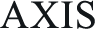 AXIS